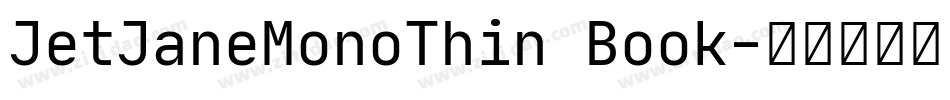 JetJaneMonoThin Book字体转换